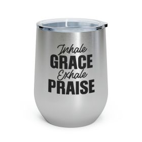 Insulated Tumbler - 12oz, Inhale Grace Exhale Praise - Christian Inspiration