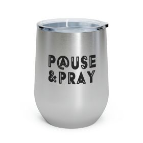 Insulated Tumbler - 12oz Pause And Pray Black Christian Inspiration