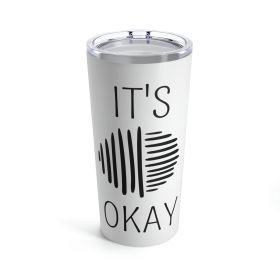 Insulated Tumbler 20oz, Say It Soul, Its Okay, Black Line Art Positive Affirmation